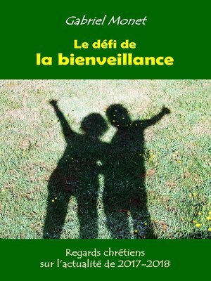 cover image of Le défi de la bienveillance